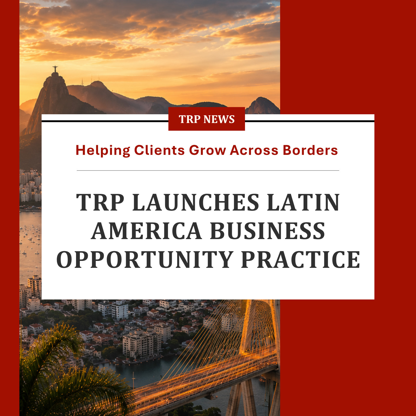 Thorn Run Partners Launches Latin America Business Opportunities Practice